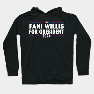 Fani WIllis For President 2024 Hoodie